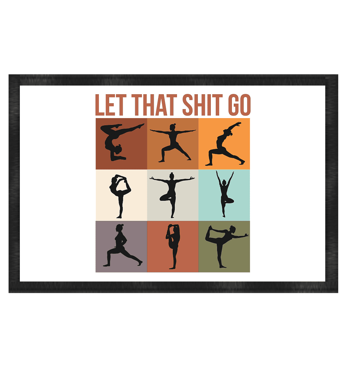 Let that shit go - Fußmatte