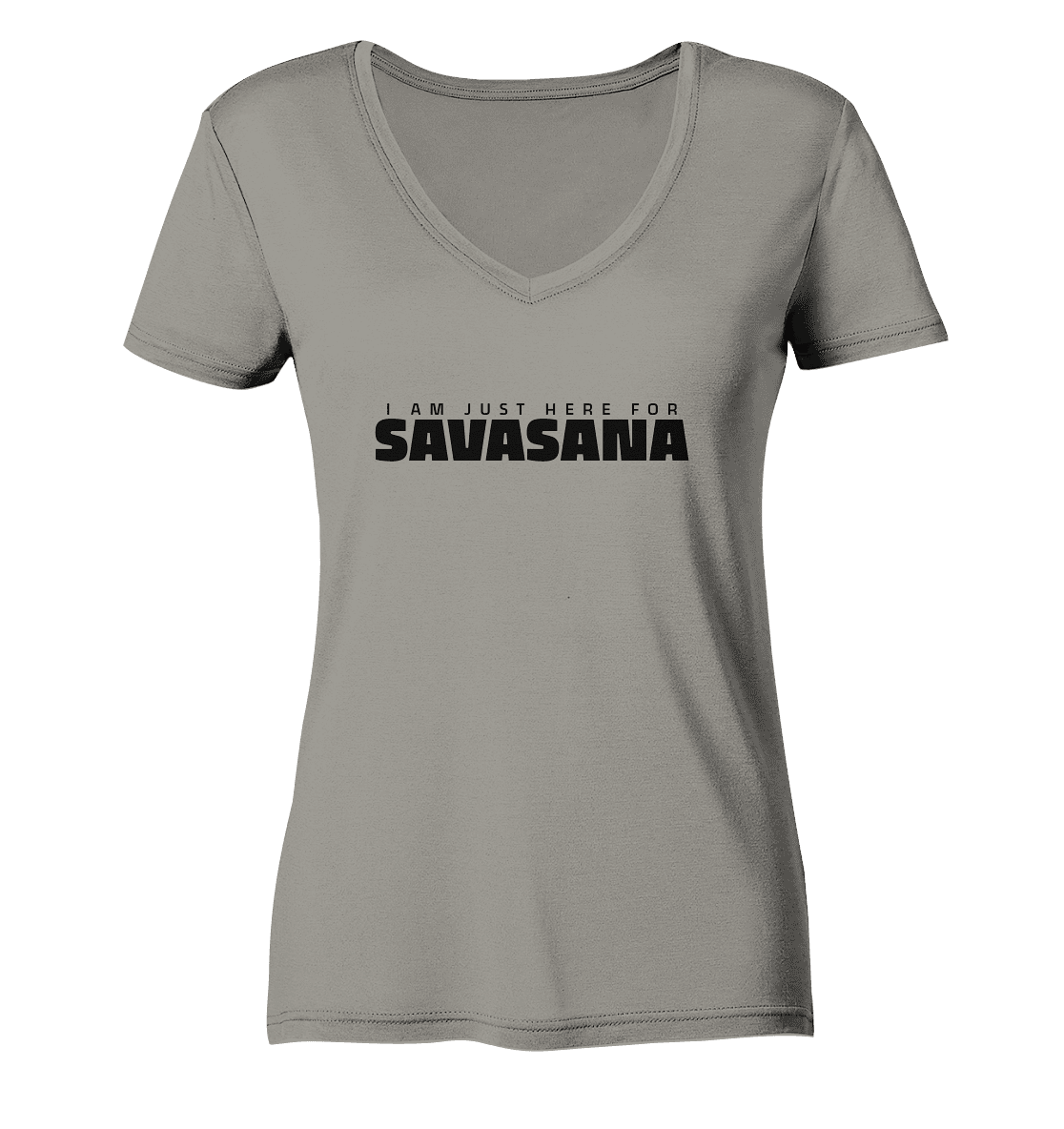 I AM JUST HERE FOR SAVASANA ICH BIN NUR FÜR SAVASANA HIER - Damen V-Neck Shirt