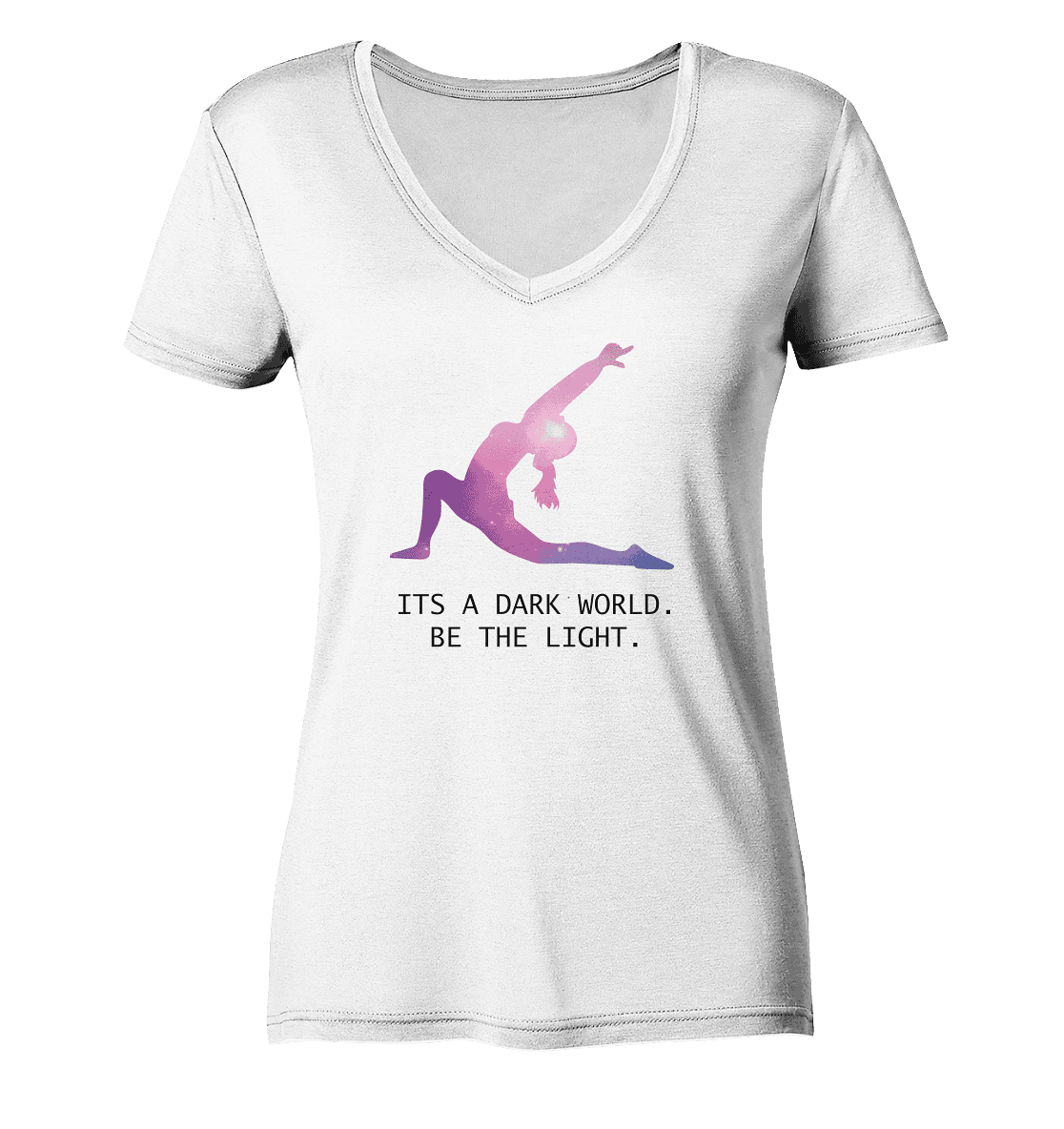 IT´S A DARK WORLD. BE THE LIGHT - Damen V-Neck Shirt