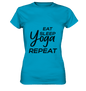 ESSEN, SCHLAFE & YOGA UND DANN WIEDERHOLEN - Damen T-Shirt