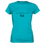 I AM NICER AFTER YOGA - ICH BIN SCHÖNER NACH DEM YOGA - Damen Premium Shirt