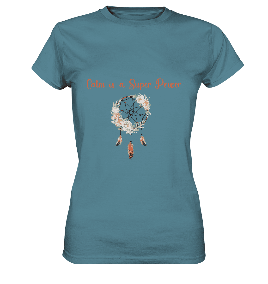 In der Ruhe liegt die Kraft - Calm is a Super Power - Damen T-Shirt