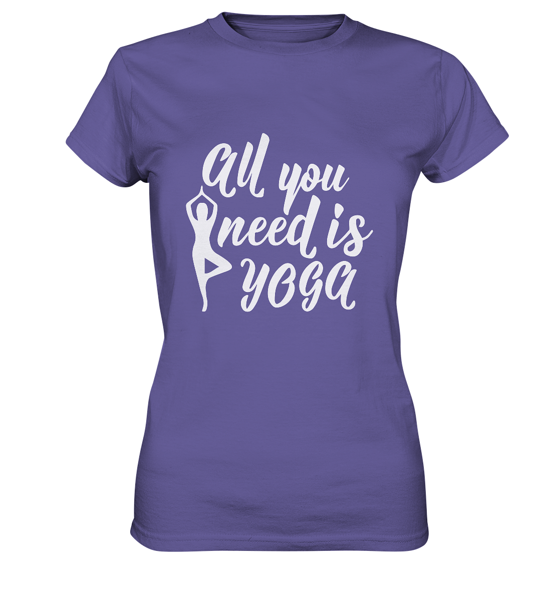 All you need is Yoga - Damen T-Shirt