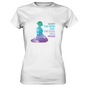 YOGA IS ABOUT SELF - Damen T-Shirt