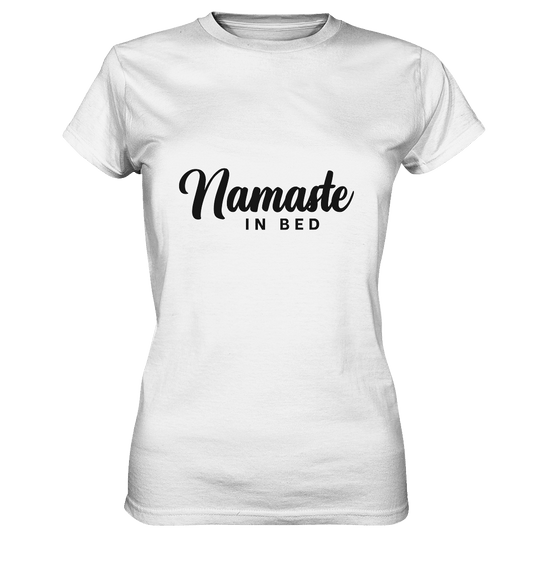 NAMASTE IN BED - Damen T-Shirt