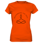 RECHARGING THE SOUL YOGA - AUFLADEN DER SEELE MIT YOGA - Ladies Premium Shirt