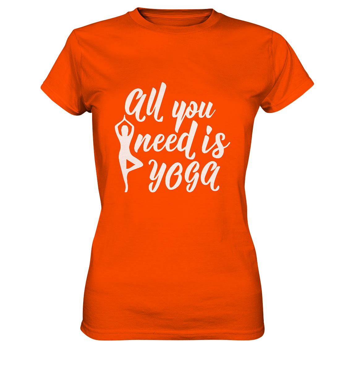 All you need is Yoga - Damen T-Shirt