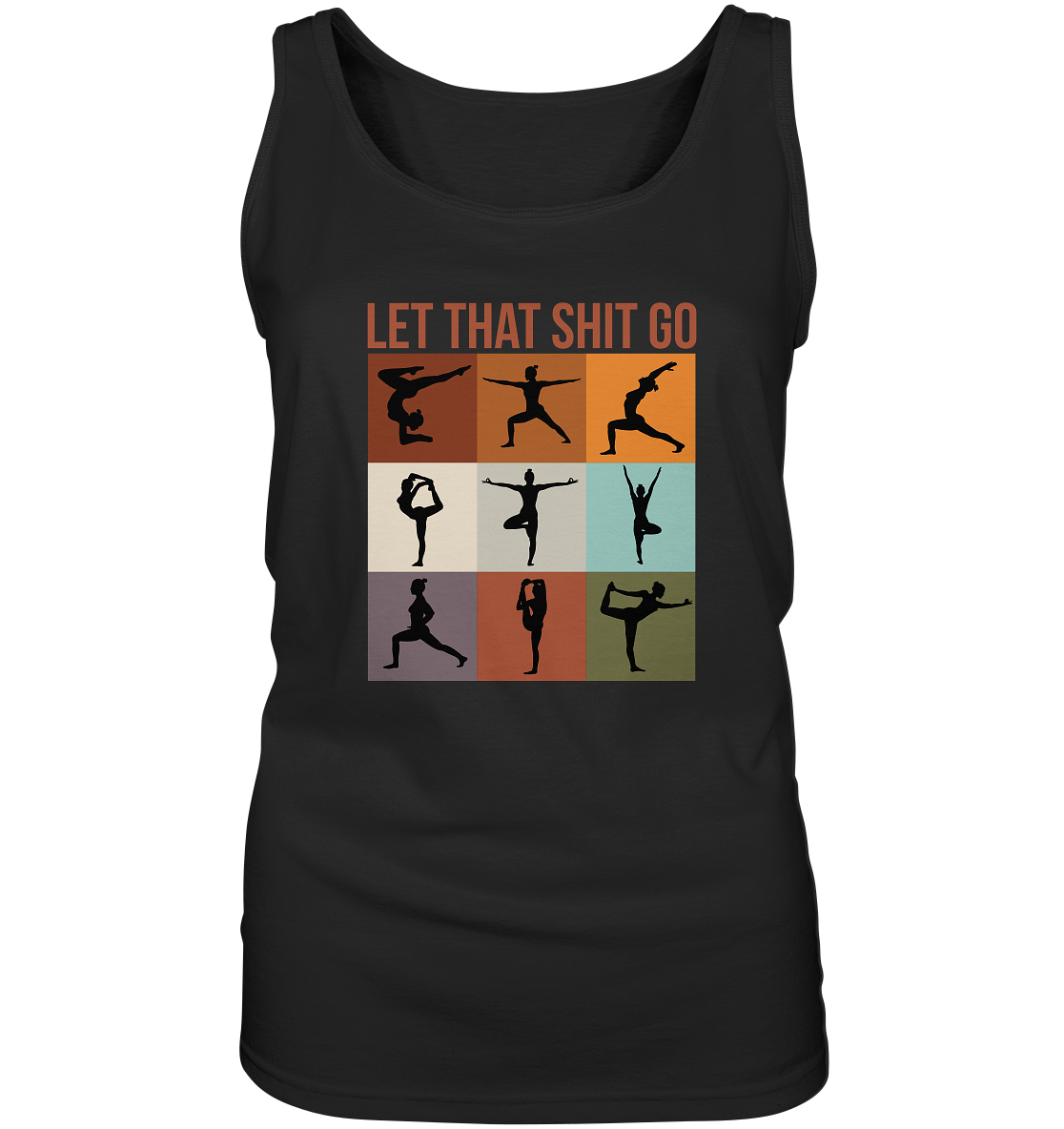 Let that shit go - Damen Tank-Top