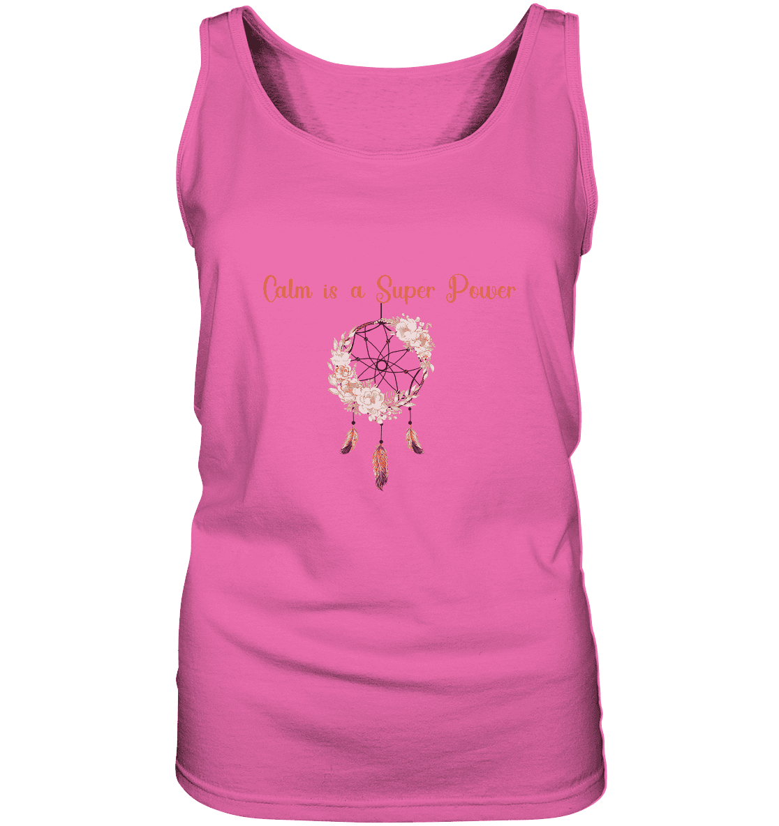 In der Ruhe liegt die Kraft- Calm is a Super Power - Damen Tank-Top