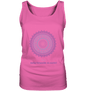 Sei, mehr braucht es nicht! - Calm is a Super Power - Damen Tank-Top