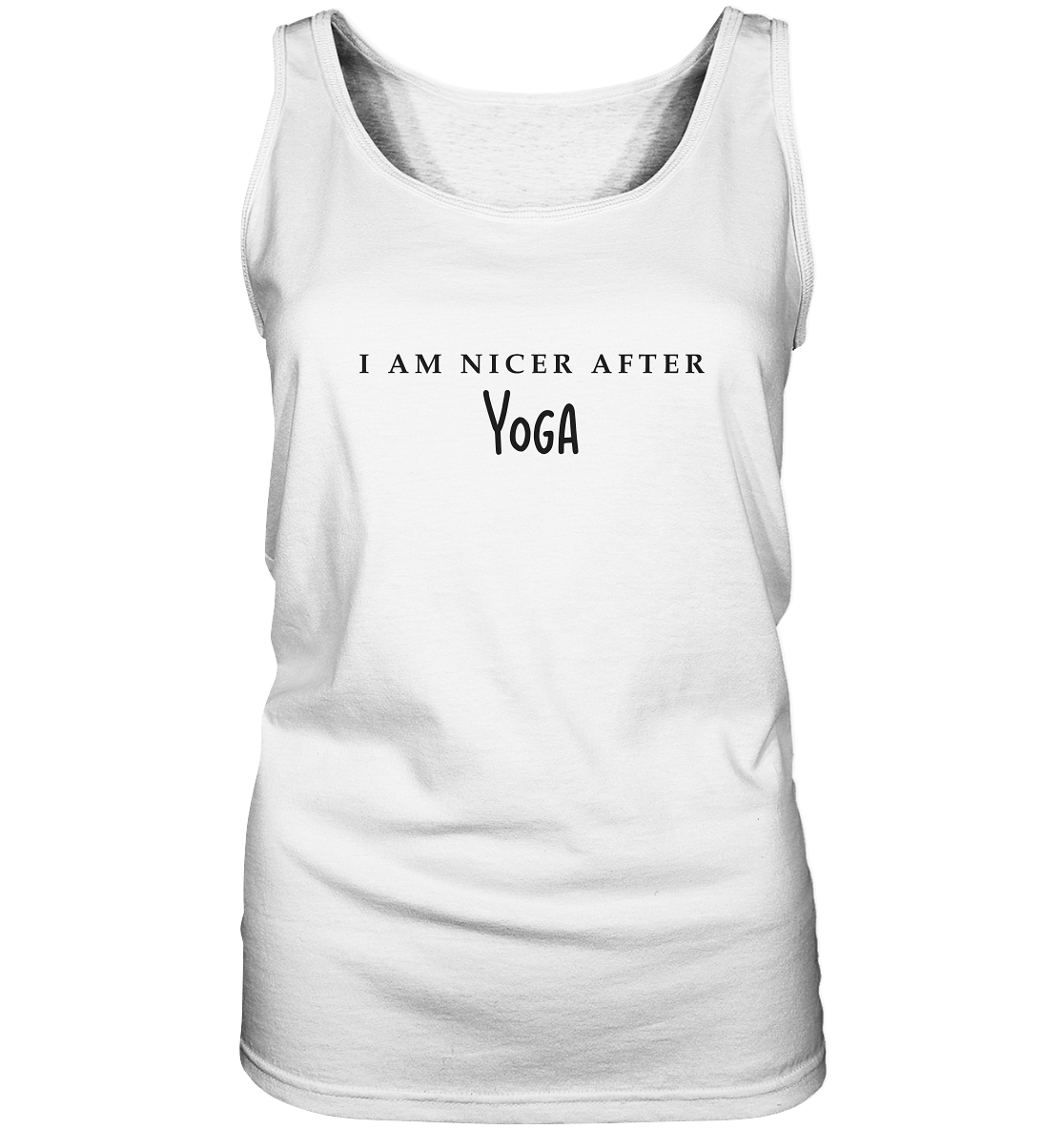 I AM NICER AFTER YOGA - ICH BIN SCHÖNER NACH DEM YOGA - Damen Tank-Top