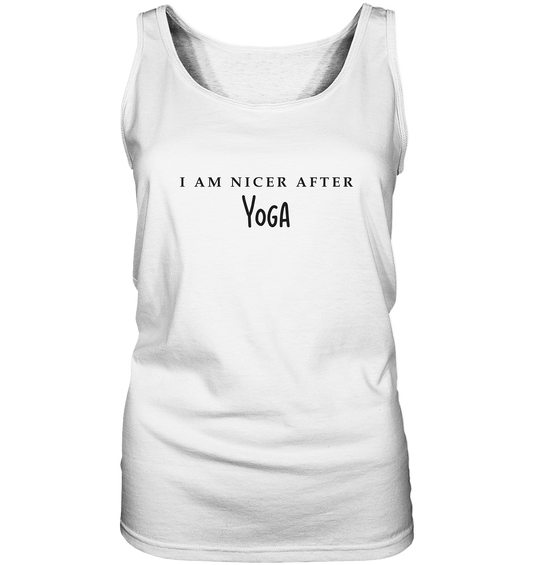 I AM NICER AFTER YOGA - ICH BIN SCHÖNER NACH DEM YOGA - Damen Tank-Top