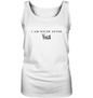 I AM NICER AFTER YOGA - ICH BIN SCHÖNER NACH DEM YOGA - Damen Tank-Top