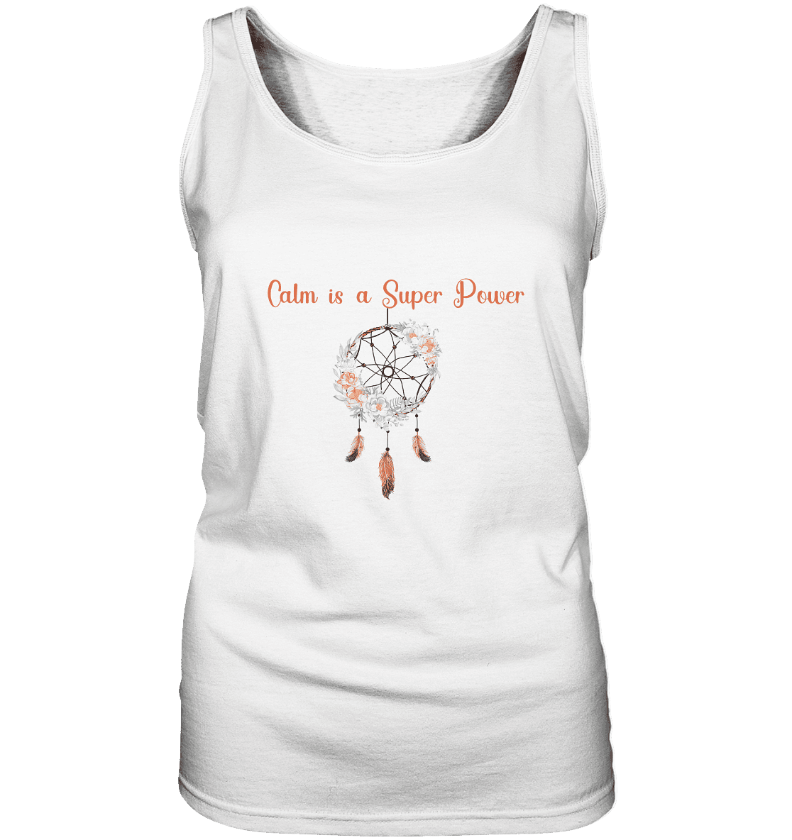 In der Ruhe liegt die Kraft- Calm is a Super Power - Damen Tank-Top