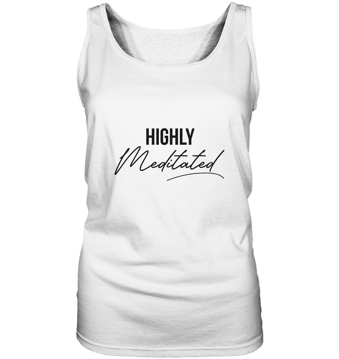 HIGHLY MEDITATED  - Damen Tank-Top