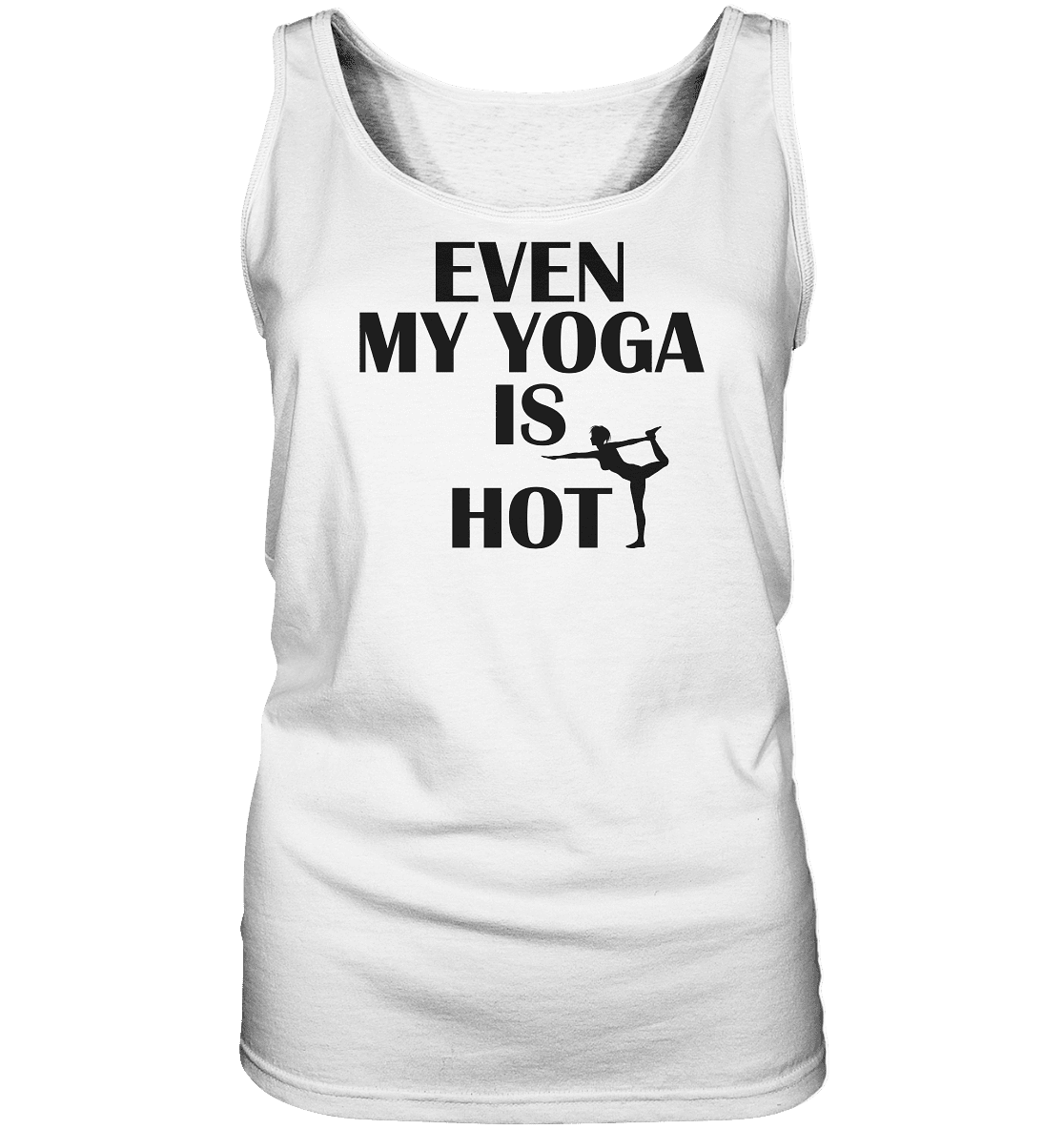 SOGAR MEIN YOGA IST HEIß - Damen Tank-Top