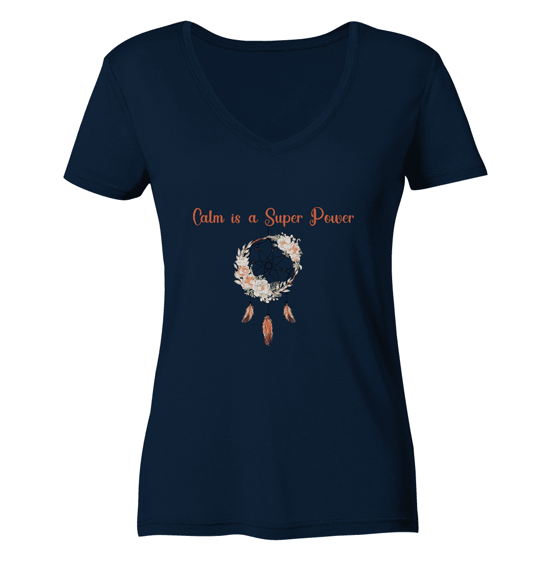 In der Ruhe liegt die Kraft - Calm is a Super Power - Damen V-Neck Shirt Bio