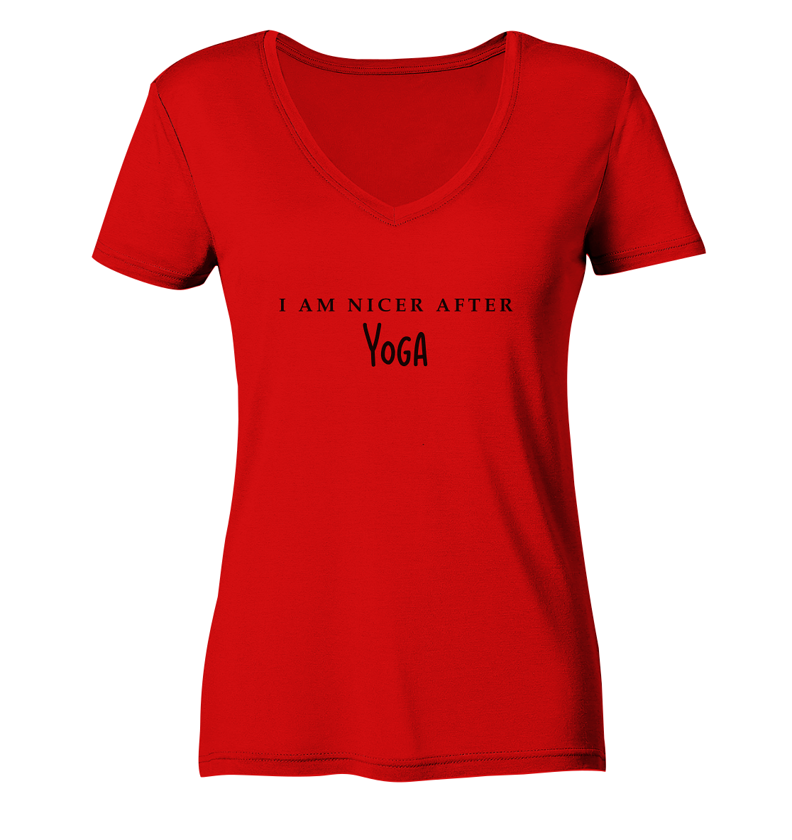 I AM NICER AFTER YOGA - ICH BIN SCHÖNER NACH DEM YOGA- Damen V-Neck Shirt