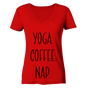 YOGA. COFFEE. NAP. - Damen V-Neck Shirt