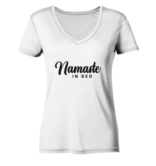 NAMASTE IN BED - Damen V-Neck Shirt