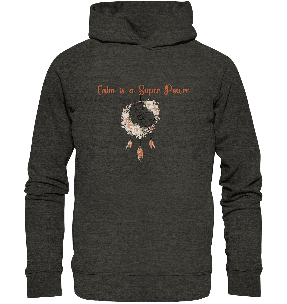 In der Ruhe liegt die Kraft - Calm is a Super Power - Unisex Hoodie Bio