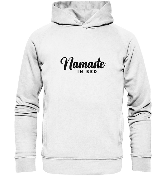 NAMASTE IN BED - Unisex Hoodie Bio