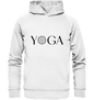 YOGA - DER EINKLANG IN RAUM UND ZEIT - UNISEX HOODIE BIO