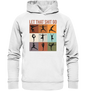 Let that shit go - Unisex Hoodie