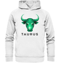 Stier Sternzeichen (Taurus)- Organic Fashion Hoodie