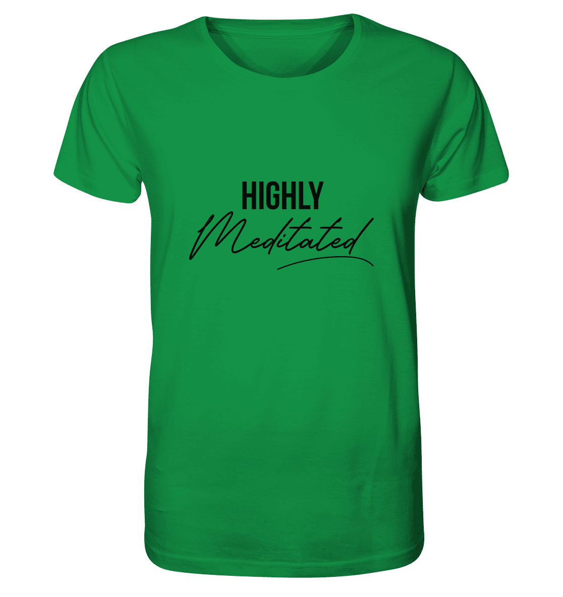 HIGHLY MEDITATED  - Herren T-Shirt Bioqualität