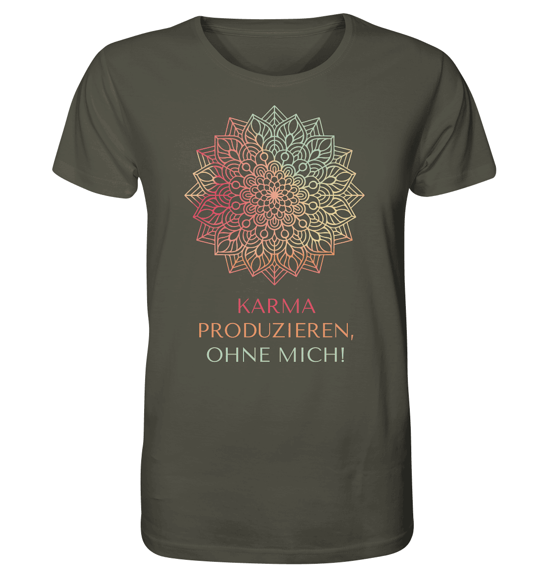 Karma Produzieren, ohne mich! - Herren T-Shirt Bioqualität