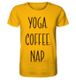 YOGA. COFFEE. NAP. - Herren T-Shirt Bioqualität