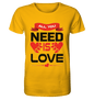 Liebe - Organic Shirt